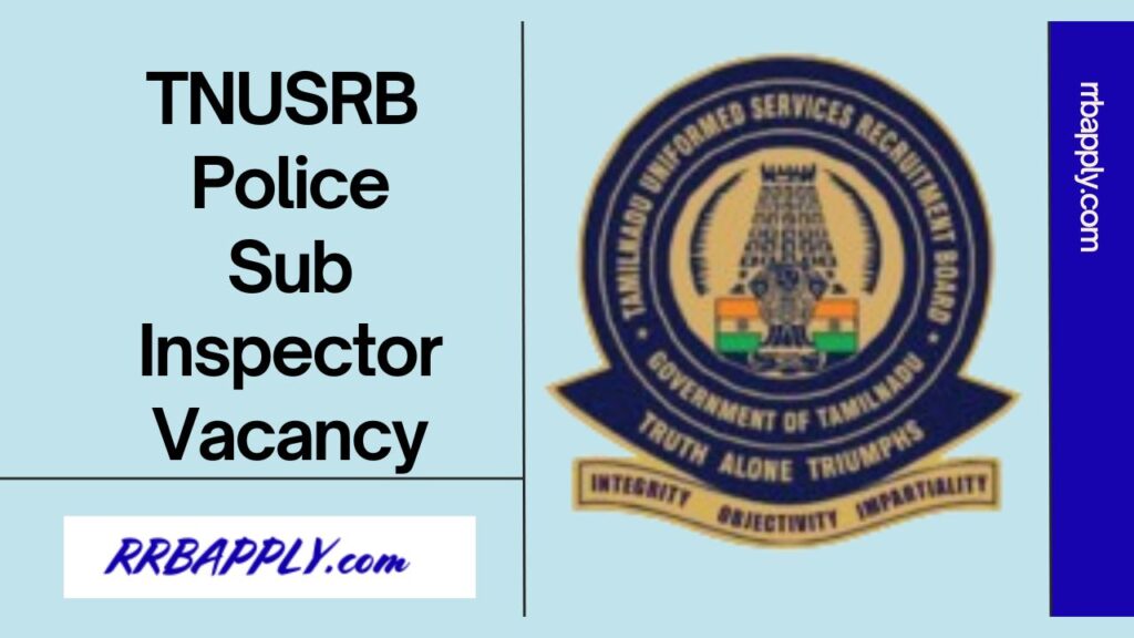 TNUSRB SI Recruitment 2024 - Check TN Police SI Recruitment 2024 Notification Details like Eligibility, Vacancy & Apply Online Link is Here.