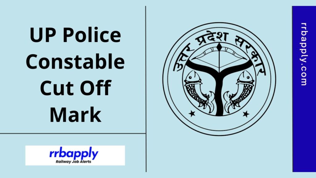 UP Police Constable Cut Off 2024, Previous Cut Off mark and Expected Cut Offs in c/w UP Police Constable Recruitment 2024 is available here.