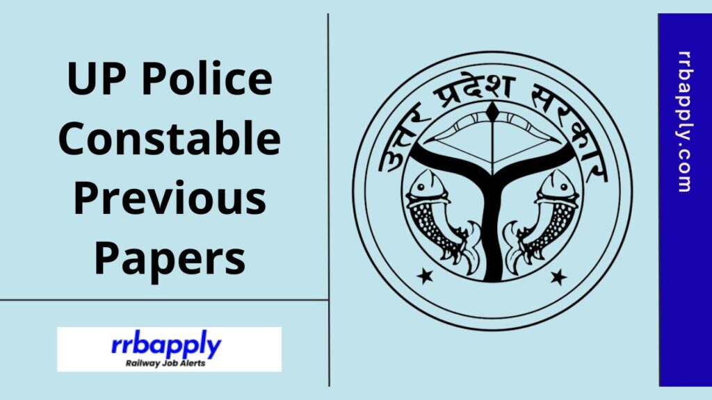 UP Police Constable Previous Papers - Get Uttar Pradesh Constable Previous / Old Question Paper for preparation from this page.