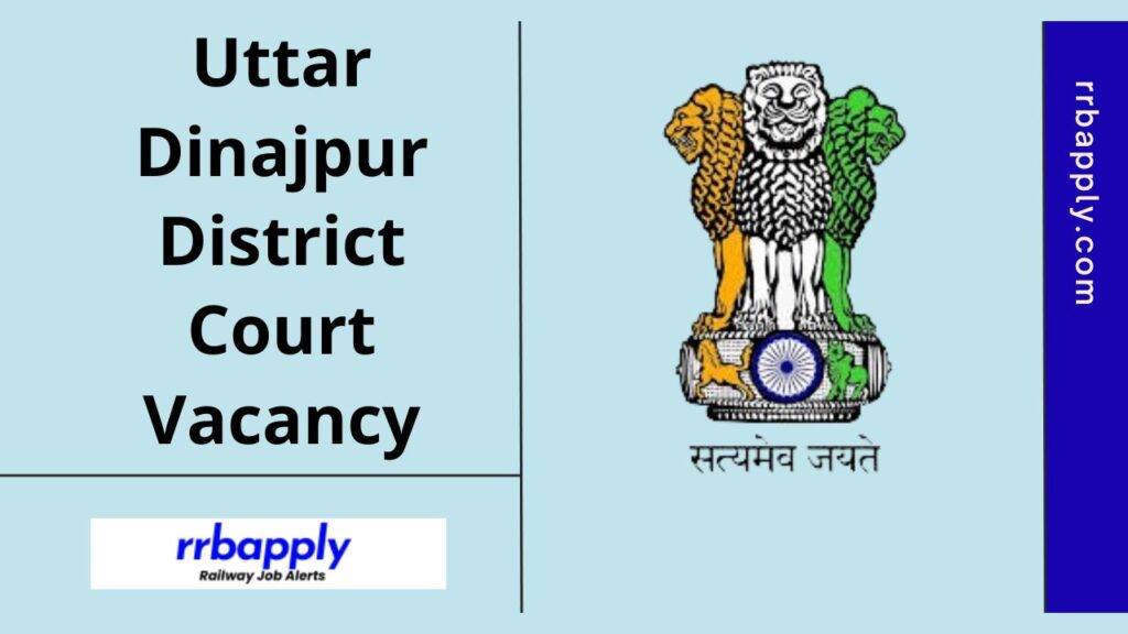 Uttar Dinajpur District Court Recruitment 2024, Apply Online for LDC, UDC & Steno Vacancy through the direct link shared on this page.