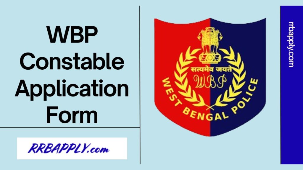 WB Police Constable Application Form 2024 - WBP Constable Application Form 2024 Direct Link and Steps to Apply within due date is shared here.