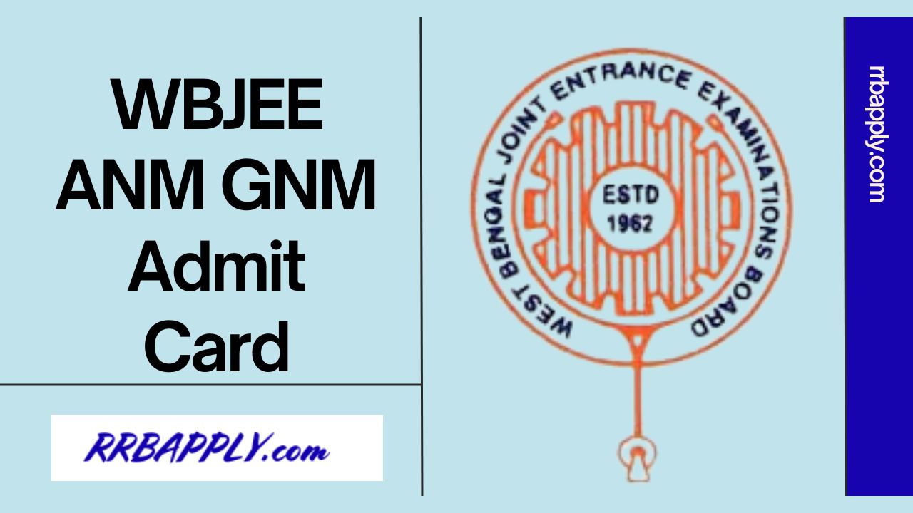 WB ANM GNM Admit Card 2024 [Released] @ Wbjeeb.nic.in, এখানে ডাউনলোড ...