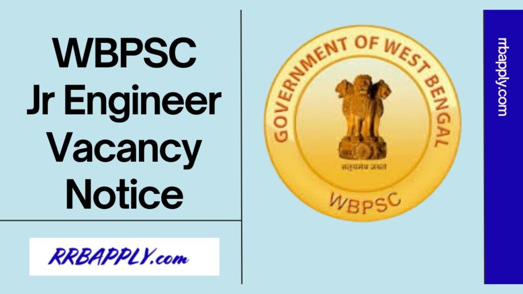 WBPSC JE Recruitment 2024: Junior Engineer Notification, Eligibility & Apply Online Link is shared on this page for the aspirants.