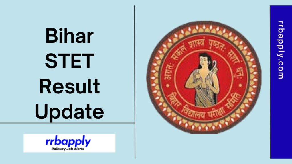 Bihar STET Result 2024: Check BSEB STET Paper 1 & Paper 2 Result cum Scorecard through the Direct Link shared on this page for aspirants.