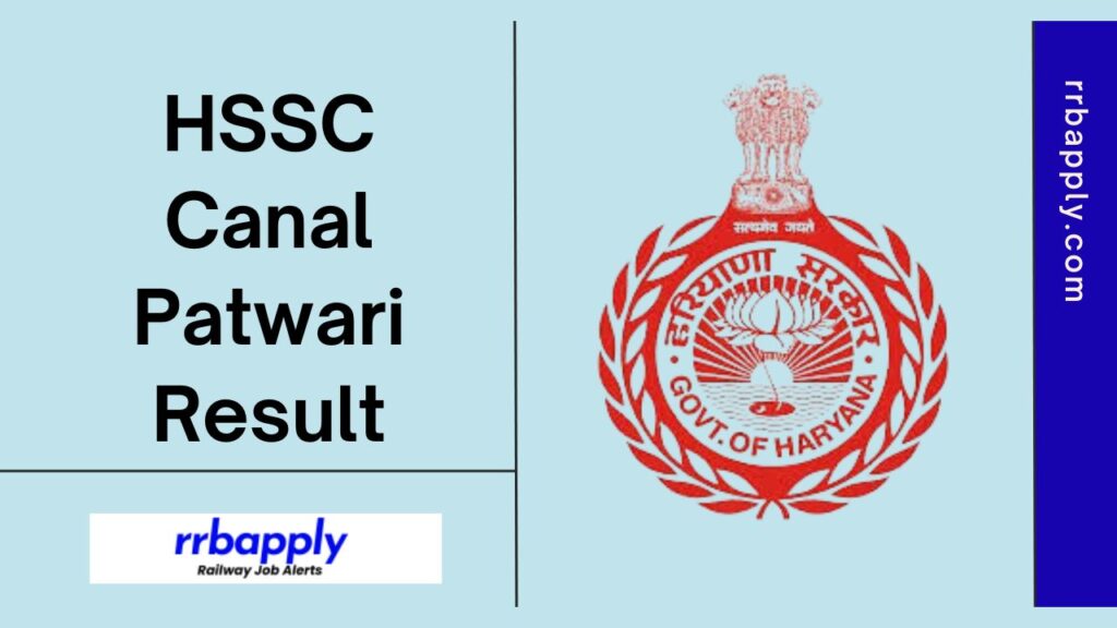 HSSC Canal Patwari Result 2024, Download Haryana Canal Patwari Merit List through the direct link shared on this page for the exam takers