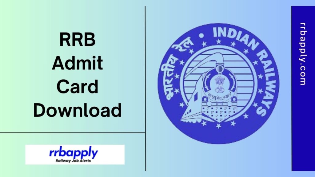 RRB Admit Card 2024: Railway Recruitment Board releases the RRB Hall Ticket 2024 for various Railway exams. Get Direct Link shared Here.