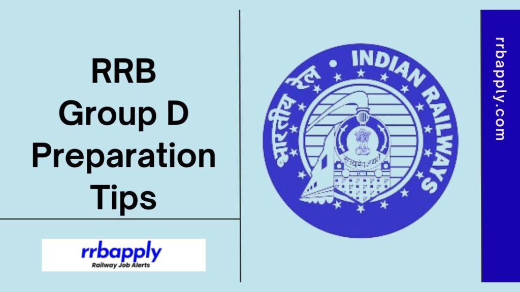 RRB Group D Preparation Tips 2024: Best Strategy to Crack Group D Exam is discussed on this page for the aspirants