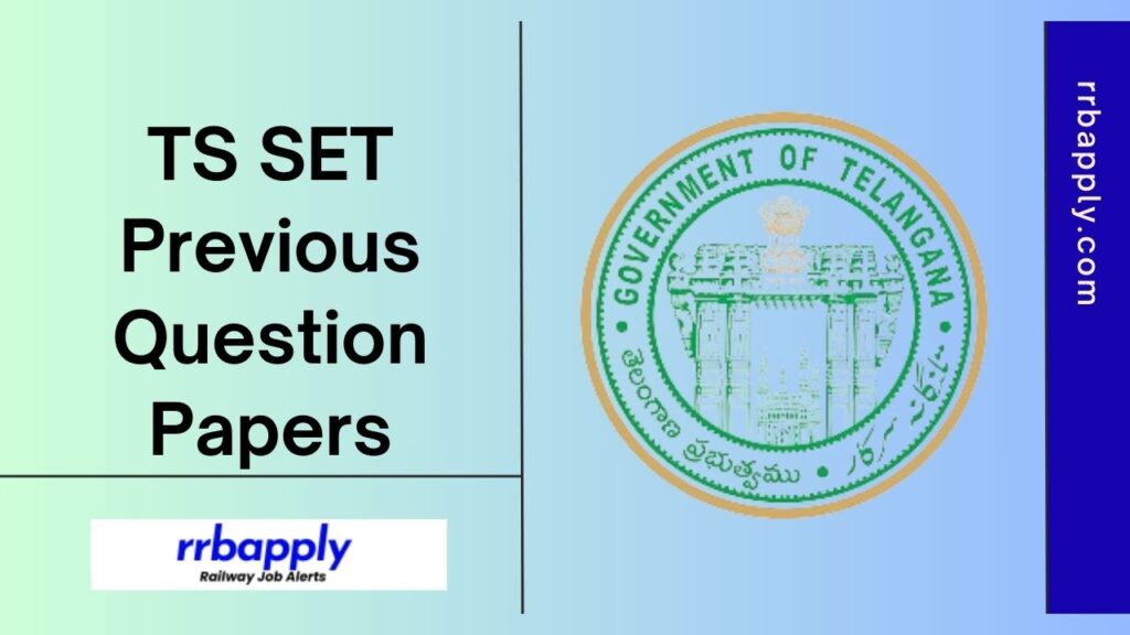 TS SET Previous Question Papers, Download Telangana SET Paper 1 & Paper 2 Question Papers PDF through the direct link shared here