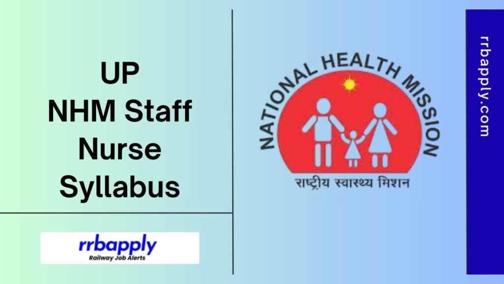 UP NHM Staff Nurse Syllabus 2024, upnrhm.gov.in Lab Technician & ANM Test Pattern 2024 and Exam Syllabus is shared on this page.