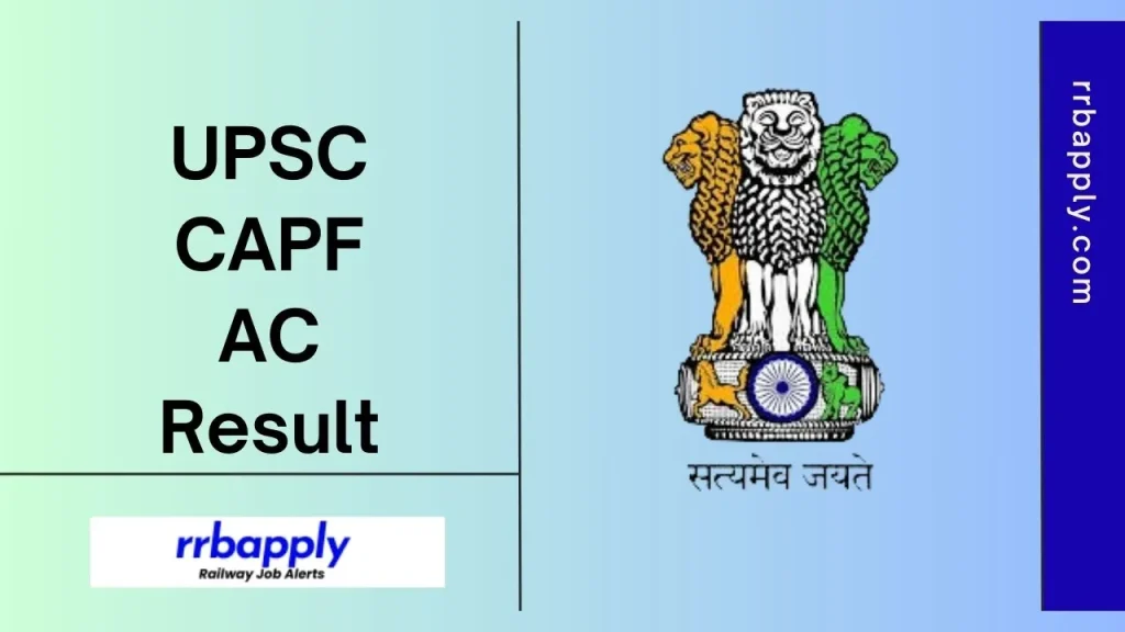 UPSC CAPF AC Result 2026: Candidates who are willing to know the score can check out the UPSC Assistant Commandants Results 2026 from here.