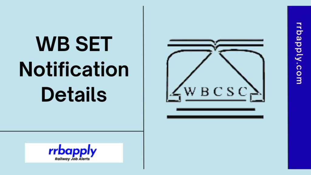 WB SET 2024 Notification: Check West Bengal SET Notice Details in c/w Assistant Professor Eligibility Test shared on this page for aspirants.