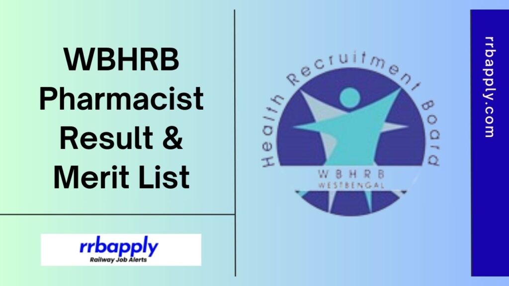 WBHRB Pharmacist Result 2024: WB Health Pharmacist Grade 3 Merit List 2024 Direct Link is shared on this page for the aspirants.