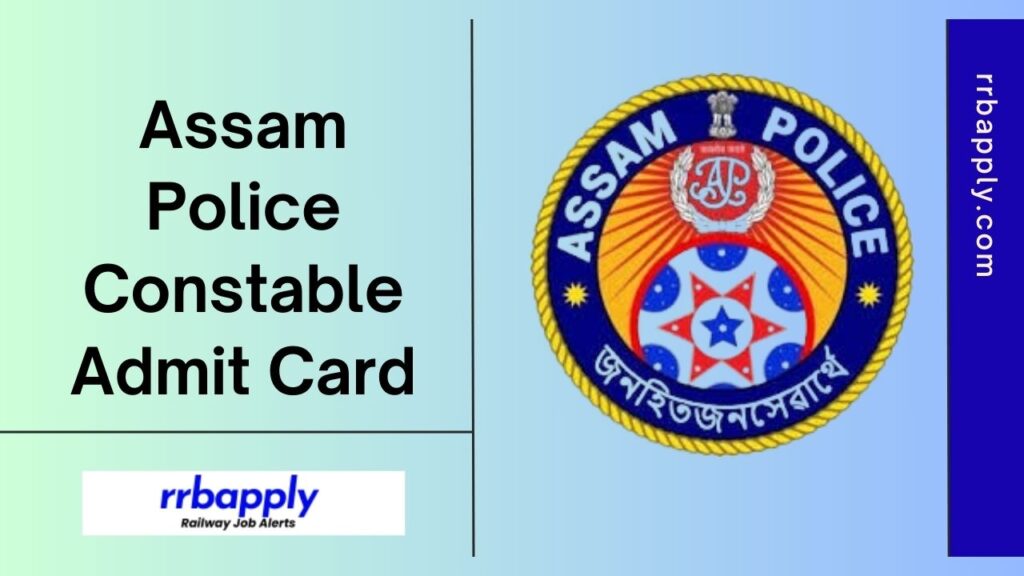 Assam Police Constable Admit Card 2024 Direct Download Link is shared on this page for the aspirants willing to download the call letter.