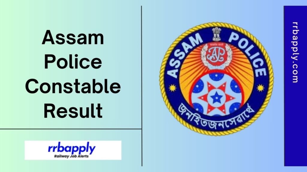 Assam Police Constable Result 2024 in connection with the Police Constable Vacancy is shared on this page with the Direct Link for aspirants.