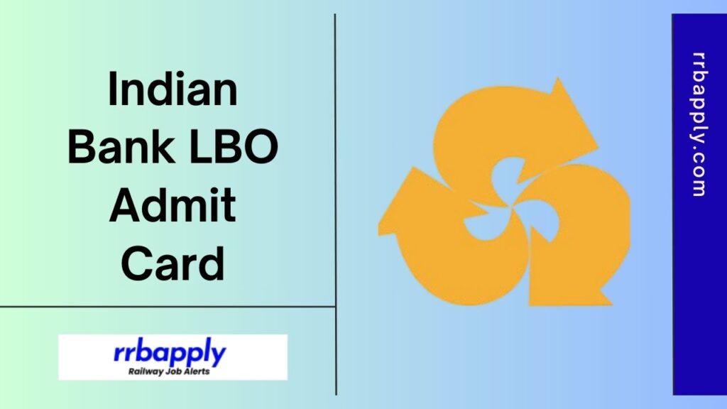 Indian Bank LBO Admit Card 2024 for Local Bank Officer exams is expected to release by the first week of October 2024. Check Details Here