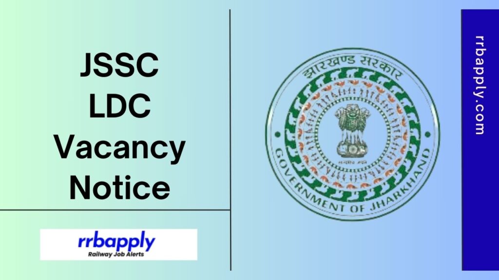 JSSC LDC Recruitment 2024: Check Jharkhand SSC LDC Recruitment 2024 Notification Details like eligibility, vacancy & Application link here.