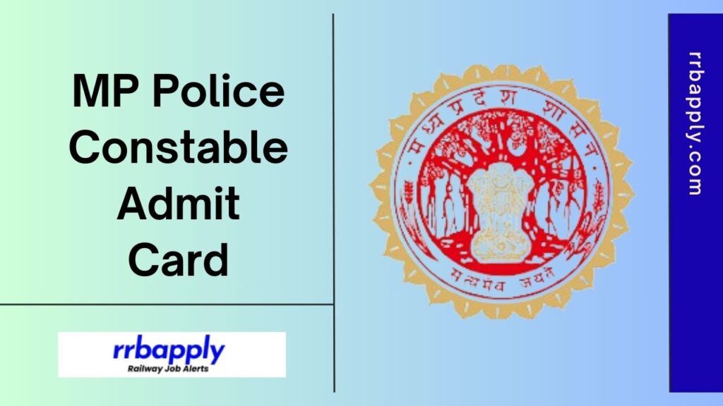 Check MP Police Constable Exam Date & direct Link to download the Admit Card for Written Exam & PST/PET through the info on this page.