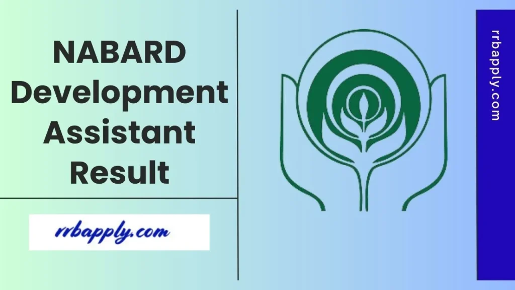 NABARD Development Assistant Result 2026: Check NABARD DA Result 2026, Cut Offs & Final Selection List PDF through the direct link shared.