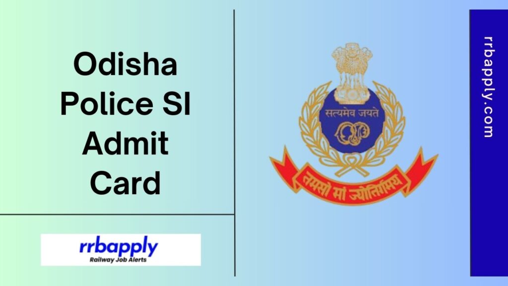 Odisha Police SI Admit Card 2024 Direct Download link to fetch the call letter is made available on this page for the aspirants.