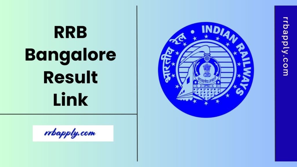 RRB Bangalore Result 2025 for the NTPC, Group D, ALP & Others Result / Cut Offs PDF Direct Link is shared on this page for the aspirants.