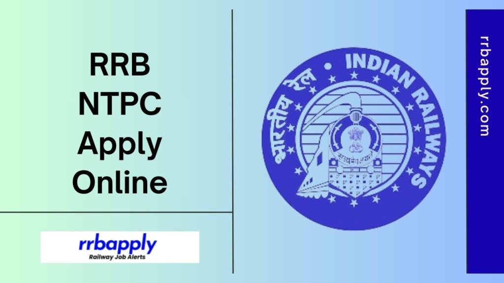 RRB NTPC Apply Online 2024 Direct Link concerning the Application Form Fill up is shared on this page for the aspirants.