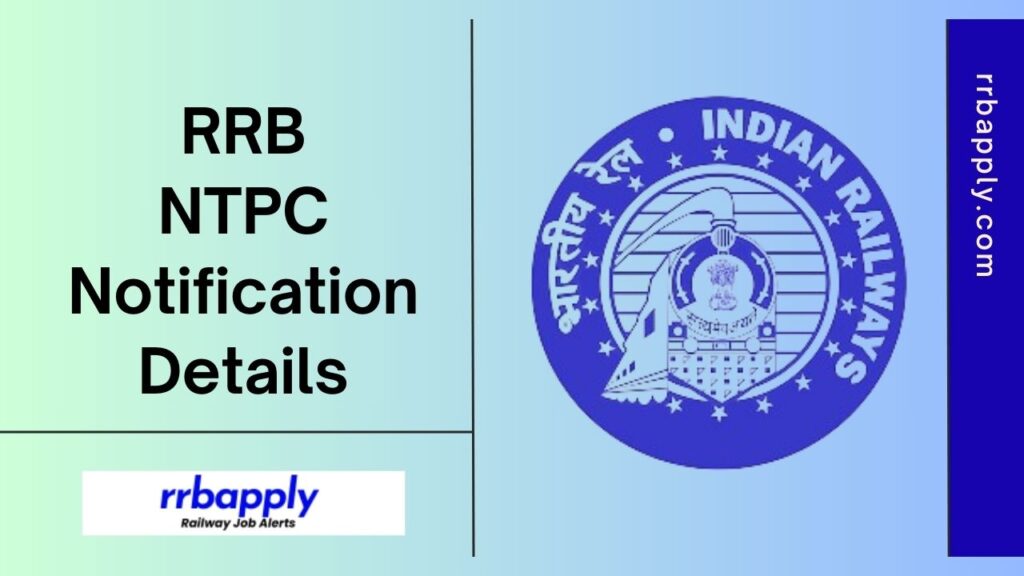 RRB NTPC Notification 2024, Eligibility, Vacancy & Online Application Link for both the 10+2 Level & Graduate Posts is shared here.