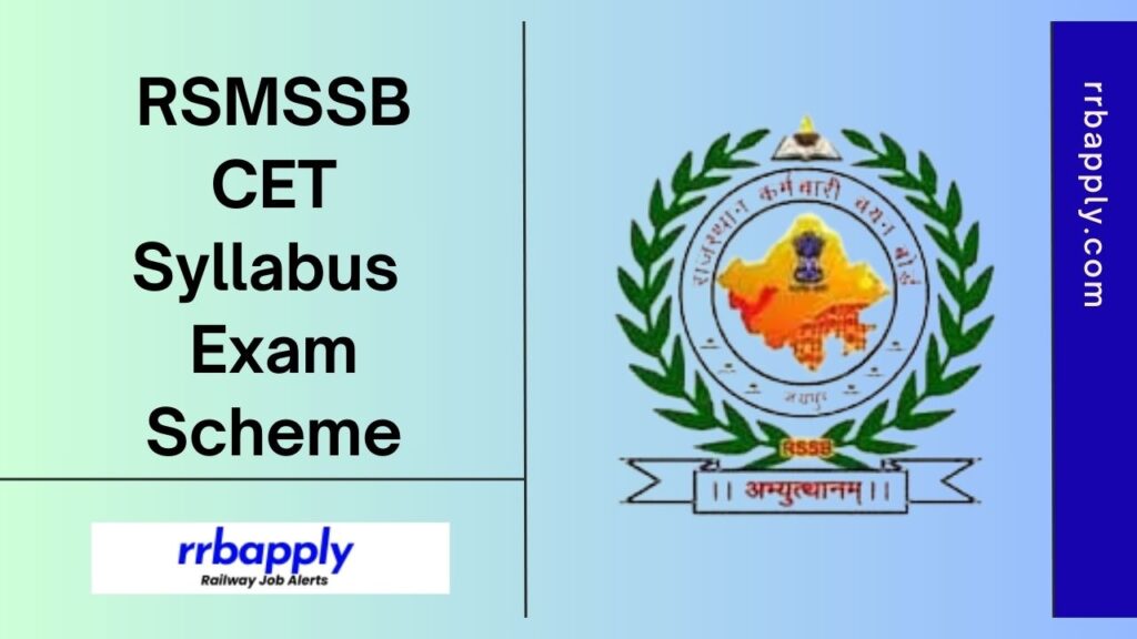 RSMSSB CET Syllabus 2024: Check Rajasthan CET 12th & Graduate Level Exam Pattern with the Syllabus PDF as it shared for the aspirants.