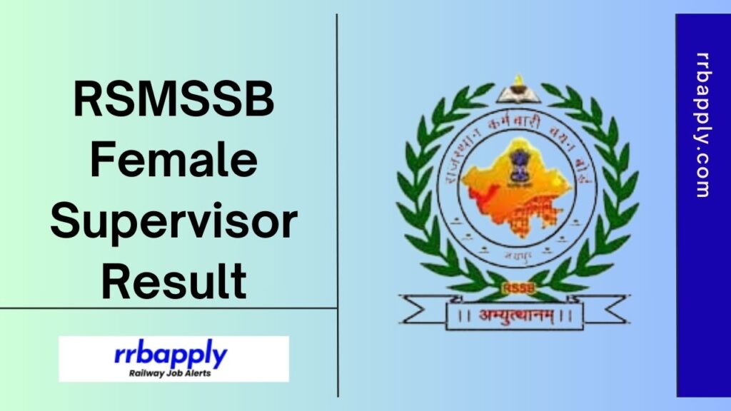 RSMSSB Female Supervisor Result 2024 - Check Rajasthan Mahila Supervisor Recruitment 2024 Result cum merit list of selected candidates here.