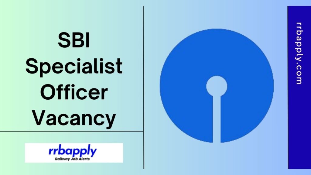 SBI SO Recruitment 2024: Check SBI Specialist Officer Vacancy Notification 2024 Details like Eligibility, Vacancy & Application from Here