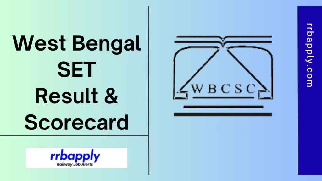 WB SET Result 2024 in c/w the West Bengal College Service Commission WBSET Result 2024 cum Scorecard is made available on this page.