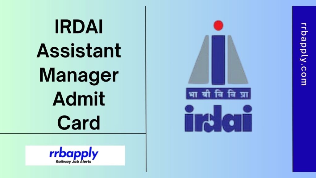 IRDAI Assistant Manager Admit Card 2024 Download Link for the Phase 1, 2 & Interview can be downloaded easily through the direct link here.