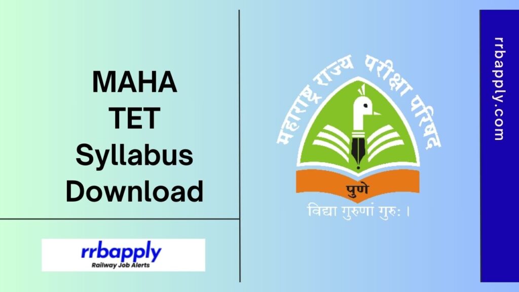 MAHA TET Syllabus 2024 & Exam Pattern - Check Maharashtra Teacher Eligibility Test Paper 1 & 2 Syllabus & Exam Pattern from this page.