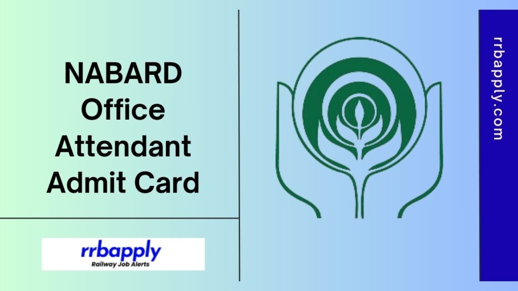 NABARD Office Attendant Admit Card 2024: Check NABARD Office Attendant Prelims Call Letter Direct Download Link shared on this page.