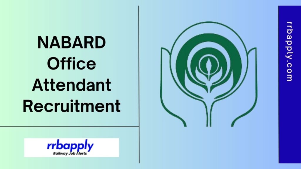 NABARD Office Attendant Recruitment 2024: Check 103 Office Attendant Vacancy of NABARD details like eligibility, vacancy & application link