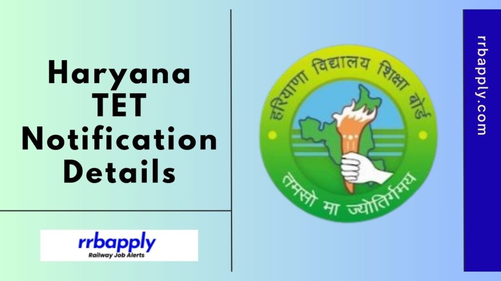 HTET Notification 2024: Check Haryana TET Notification Details Like Eligibility, Scheme, Paper Scheme & Application Form from this page.