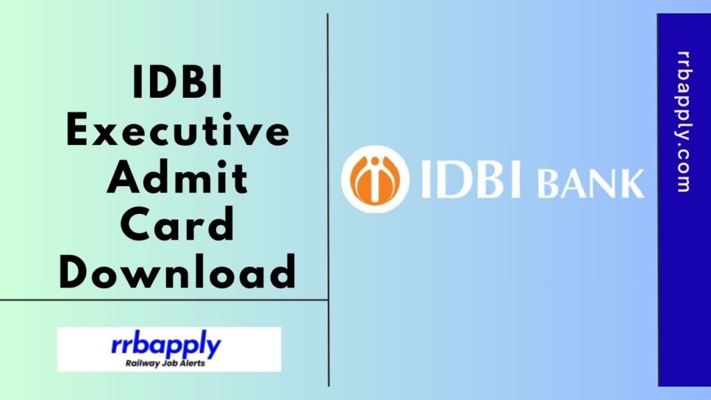 IDBI Executive Admit Card 2024 Download - Check IDBI Bank ESO Admit Card 2024 Direct Download Link for the Online Test shared here for all.