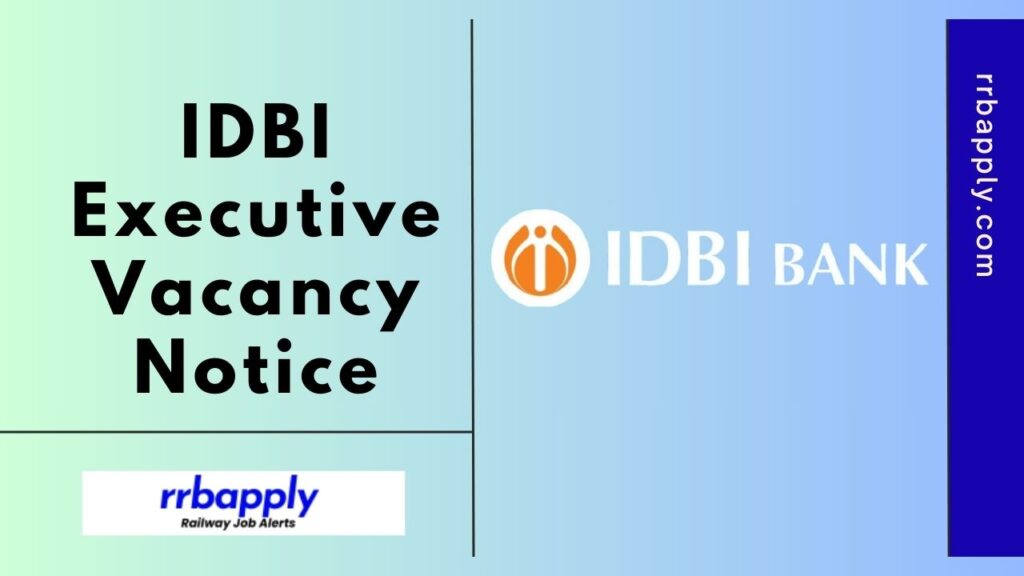 IDBI Executive Recruitment 2024: Check IDBI ESO Vacancy 2024 Notification Details like Eligibility, Vacancy & Application Form on this page.