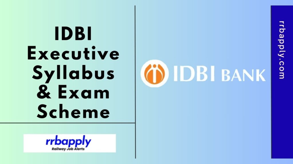 IDBI Executive Syllabus 2024 and Exam Pattern of the Online Test in c/w the IDBI ESO Recruitment is shared on this page for the aspirants.