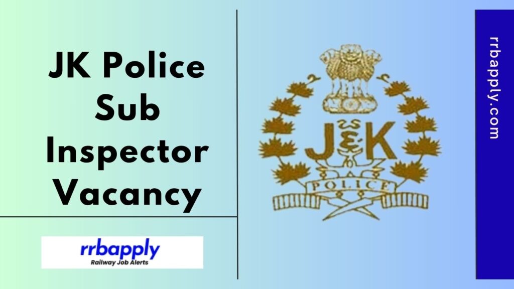 JK Police SI Recruitment 2024 Notification Details like Eligibility, Vacancy & Online Application Form shared in details on this page,