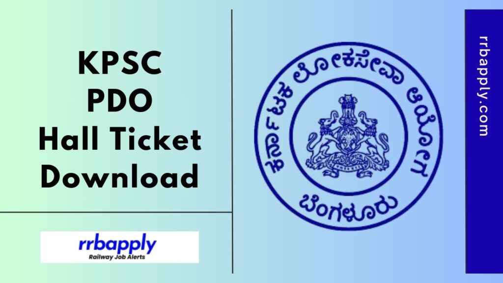 KPSC PDO Hall Ticket 2024 [Out @ kpsc.kar.nic.in], Download Panchayat Development Officer Call Letter Now through the direct link shared here