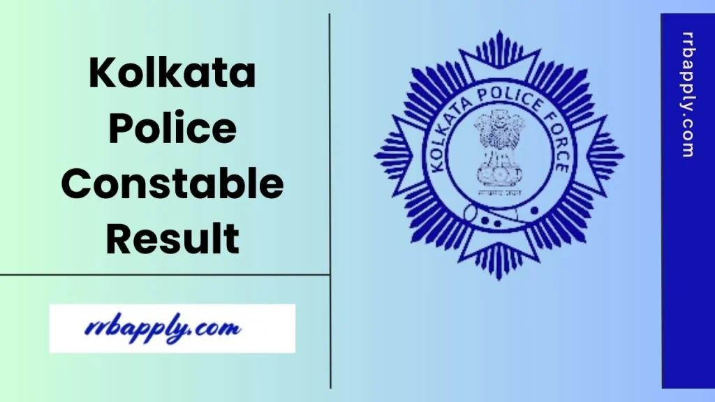 Kolkata Police Constable Result 2026, Cut Offs, Merit List Direct Download Link is shared on this page for the aspirants for an easy access.