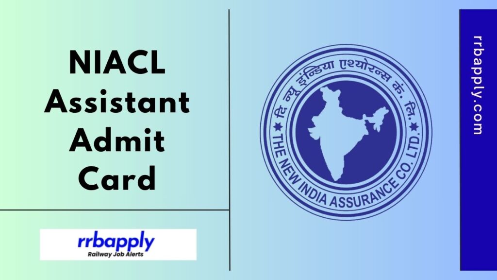 NIACL Assistant Admit Card 2024 for Prelims / Mains Examination can be easily downloaded through the direct link shared on this page.