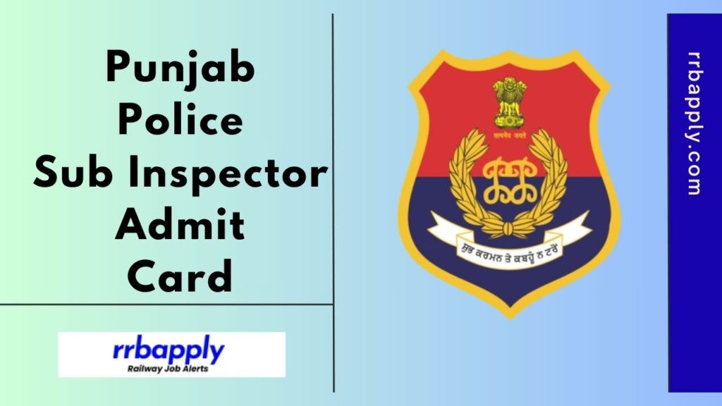 Punjab Police SI Admit Card 2024: Check Punjab Police Sub Inspector Recruitment CBT Call Letter Direct Download Link is shared here for all.