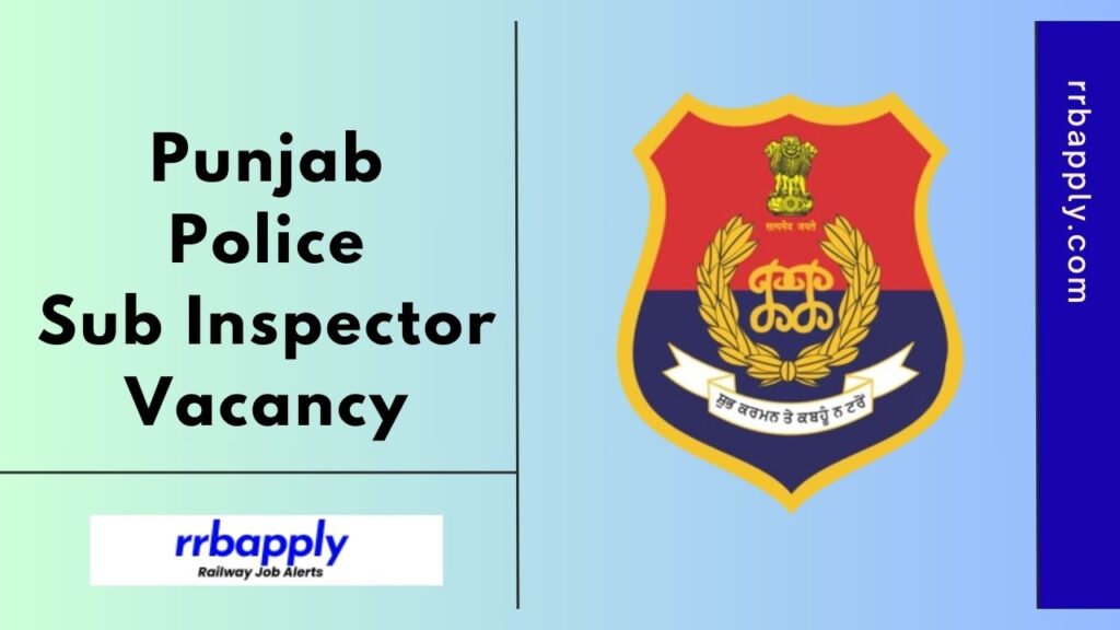 Punjab Police SI Recruitment 2024: Punjab Police Sub Inspector Recruitment 2024 Notification Details like Age, Vacancy & Apply Link is here.