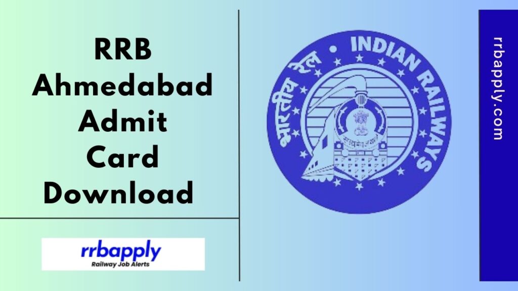 RRB Ahmedabad Admit Card 2024, Get CEN 01/2024 JE CBT 1 & 2 Hall Ticket Direct Download Link shared on this page for the aspirants.