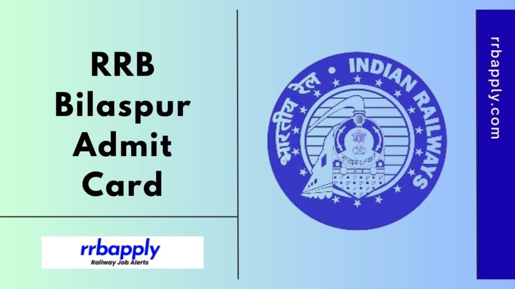 RRB Bilaspur Admit Card 2024 Download Link for ALP, Technician, JE, NTPC & Group D Call Letter is shared on this page for the aspirants.