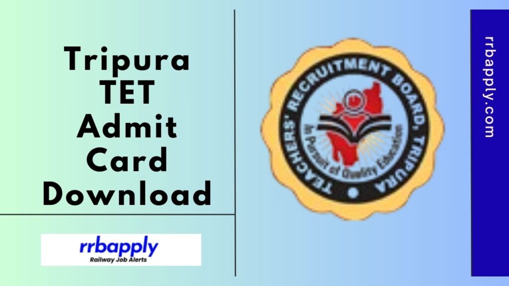 Tripura TET Admit Card 2024: Check T-TET Hall Ticket 2024 Download Link for Paper 1 & Paper 2 shared on this page for the aspirants.