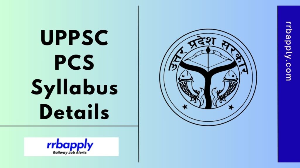 UPPSC Syllabus 2024: Check UPPSC PCS Syllabus 2024 & UPPSC Upper Subordinate Services Exam Pattern with Syllabus PDF shared on this page.