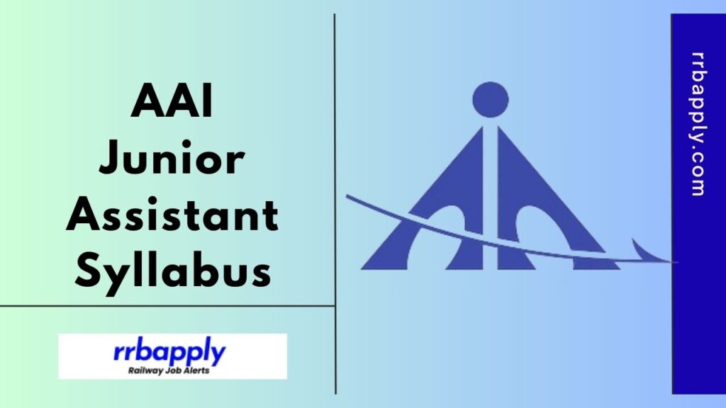 AAI Junior Assistant Syllabus 2025 & Exam Pattern is available on this page. The interested candidates can check the details from this page.