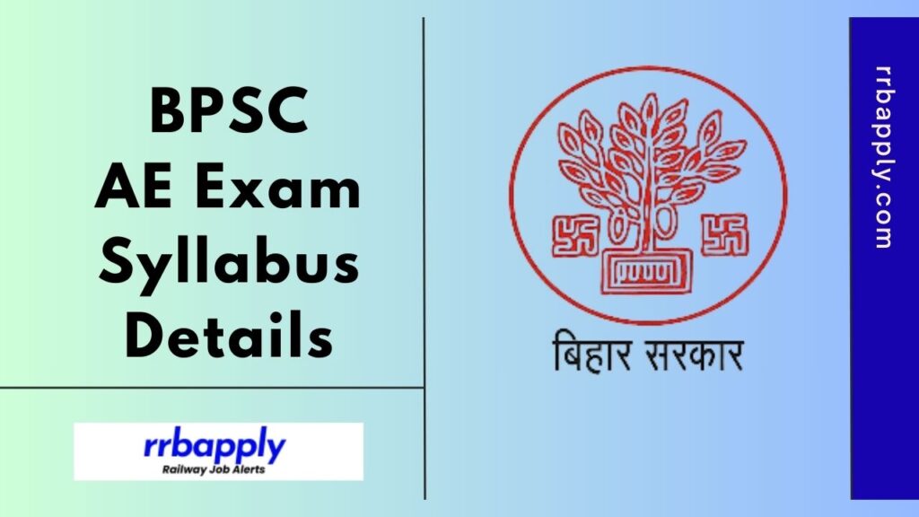 BPSC AE Syllabus 2024 and Bihar PSC Assistant Engineer Written Exam Pattern with Syllabus PDF is made available for aspirants to prepare.